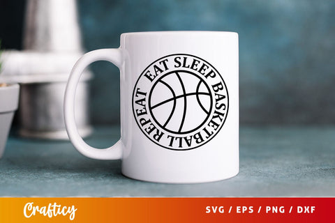 Eat sleep basketball repeat Svg Design SVG Designangry 