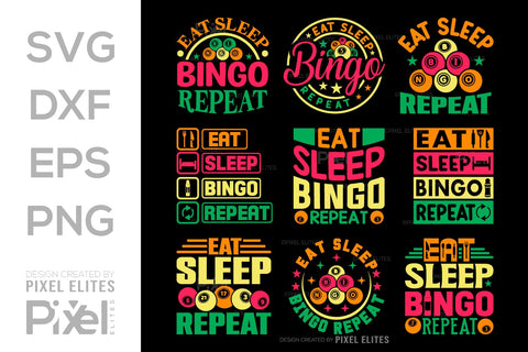 Eat Sleep Bingo Repeat SVG Bingo Game Bundle Crazy Bingo gifts Bingo Quotes Design PET 00568 SVG ETC Craft 