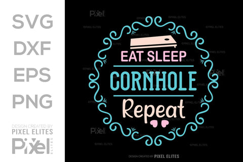 Eat Sleep Cornhole Repeat SVG Cornhole game Tshirt Bundle Cornhole Quote Design, PET 00112 SVG ETC Craft 
