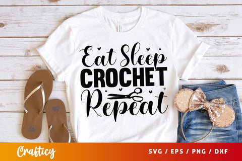 Eat sleep crochet repeat T shirt SVG Design SVG Designangry 