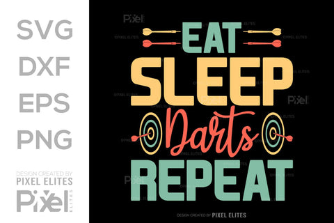 Eat Sleep Darts Repeat SVG Dartboard Bundle Darts Game Darts Quote Design PET 00609 SVG ETC Craft 