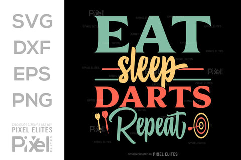 Eat Sleep Darts Repeat SVG Dartboard Bundle Darts Game Darts Quote Design PET 00609 SVG ETC Craft 
