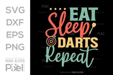 Eat Sleep Darts Repeat SVG Dartboard Bundle Darts Game Darts Quote Design PET 00609 SVG ETC Craft 