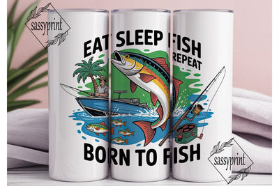 Eat Sleep Fish Repeat Tumbler Wrap Sublimation sassyprint 