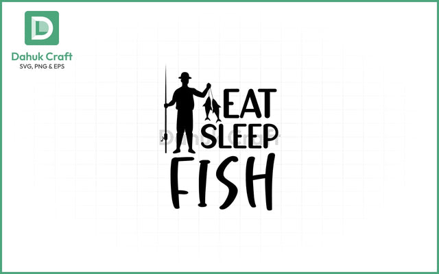 Eat Sleep Fish SVG – Angler Life Eat Sleep Fish SVG PNG &EPS V9 SVG dahukdesign 
