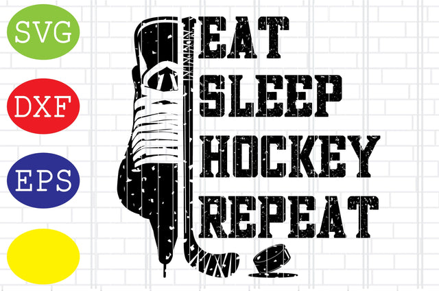 Eat Sleep Hockey Skate Repeat Svg, Ice Hockey Svg, Hockey SticksSvg, Winter Sport Svg, Jpg, Eps, Dxf Files SVG DigitalSvgFiles 