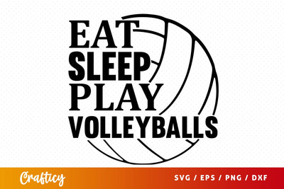 Eat sleep play volleyballs SVG Design SVG Designangry 
