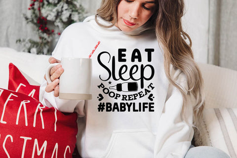 Eat Sleep Poop Repeat #Babylife-01 SVG Angelina750 