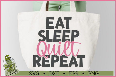 Eat Sleep Quilt Repeat SVG File SVG Crunchy Pickle 