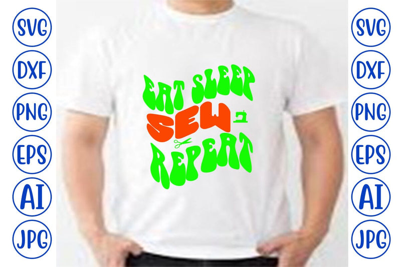 Eat Sleep Sew Repeat Retro SVG SVG Syaman 