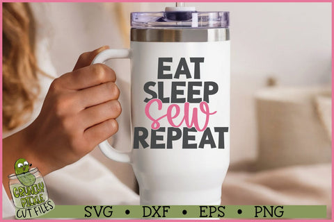 Eat Sleep Sew Repeat SVG File SVG Crunchy Pickle 