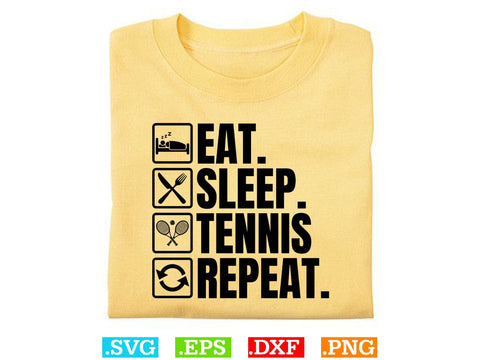 Eat Sleep Tennis Repeat Shirt, Tennis Lover SVG, Sports SVG, Tennis Family Svg SVG Creativeart88 