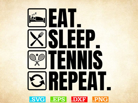 Eat Sleep Tennis Repeat Shirt, Tennis Lover SVG, Sports SVG, Tennis Family Svg SVG Creativeart88 