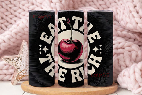 Eat The Rich Tumbler Wrap Sublimation DesignSVG 