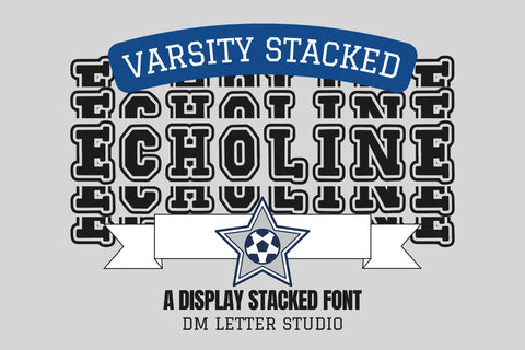 Echoline Varsity Stacked Font Dm Letter Studio 