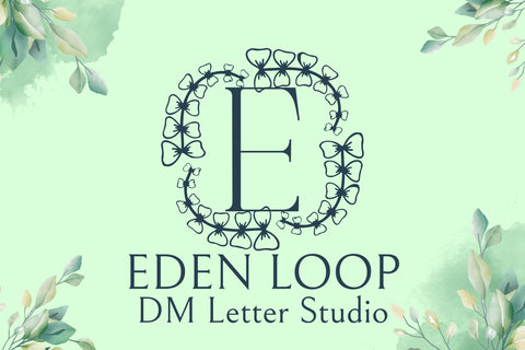 Eden Loop Monogram Font Dm Letter Studio 