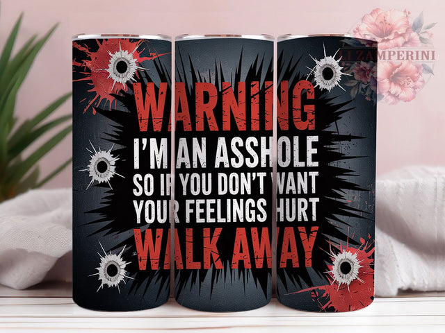 Edgy Brutally Honest Tumbler, Edgy Humor Gift, Brutally Honest Tumbler, Funny Warning Tumbler, Snarky Present Idea, Rude But True Wrap, Blunt Personality Tumbler Sublimation Li Zamperini 
