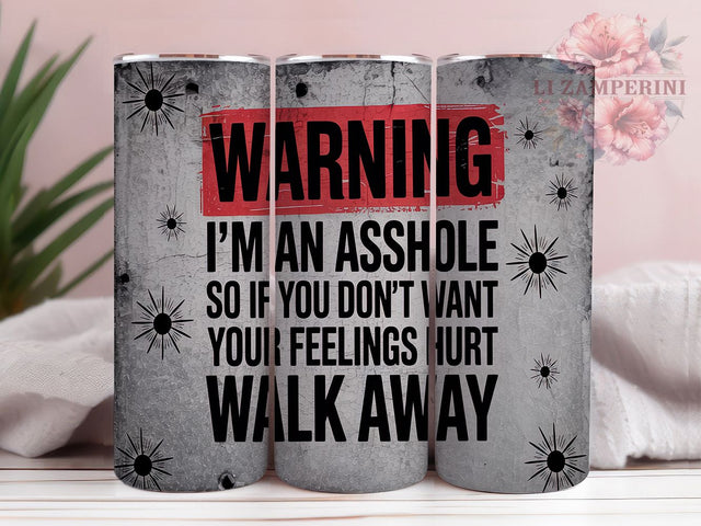 Edgy Brutally Honest Tumbler, Edgy Humor Gift, Brutally Honest Tumbler, Funny Warning Tumbler, Snarky Present Idea, Rude But True Wrap, Blunt Personality Tumbler Sublimation Li Zamperini 