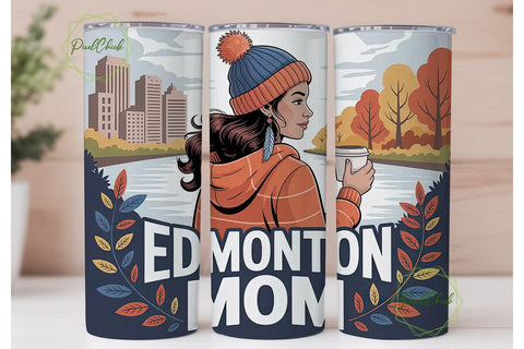 Edmonton Mom Fall Tumbler Wrap Sublimation PixelChick 