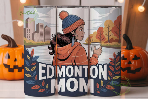 Edmonton Mom Fall Tumbler Wrap Sublimation PixelChick 