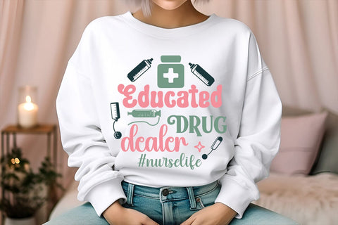 Educated drug dealer#nurselife SVG Angelina750 