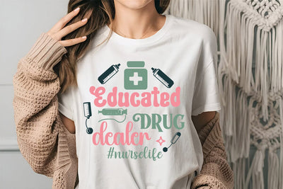 Educated drug dealer#nurselife SVG Angelina750 
