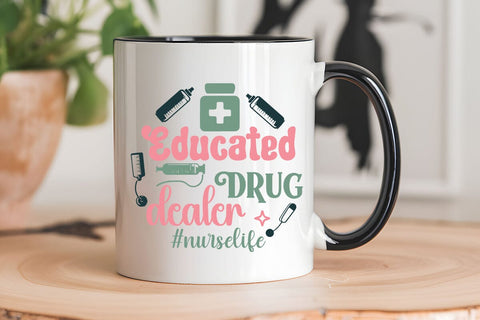 Educated drug dealer#nurselife SVG Angelina750 