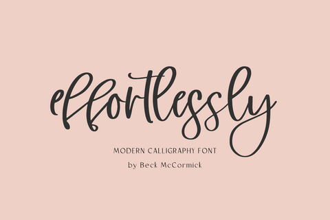 Effortlessly Script Font Font Beck McCormick 