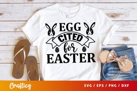 Egg cited for easter SVG Design SVG Designangry 