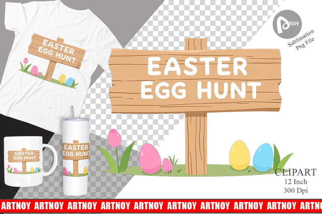 Egg Hunt Sign Clipart Sublimation artnoy 