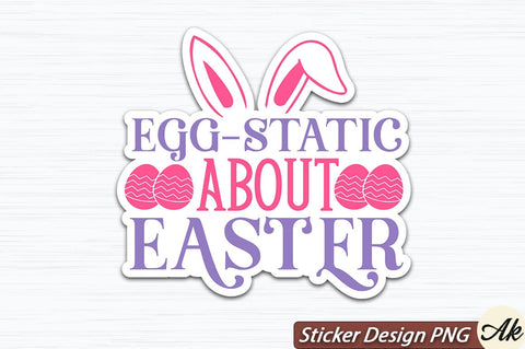 Egg-static About Easter SVG And Sticker Design SVG akazaddesign 