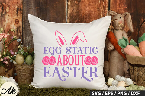 Egg-static About Easter SVG And Sticker Design SVG akazaddesign 