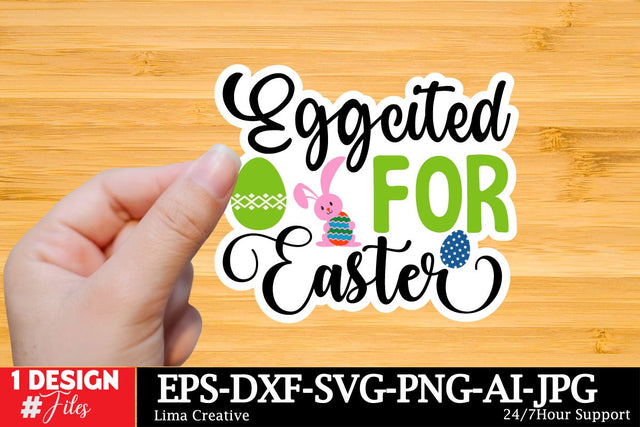 Eggcited For Easter Sticker SVG Cut File, Happy Easter SVG Design, Easter SVG Bundle, Easter Sublimation PNG,Easter Sublimation Bundle, Easter GRaphic Illustration SVG Insomnia Std 