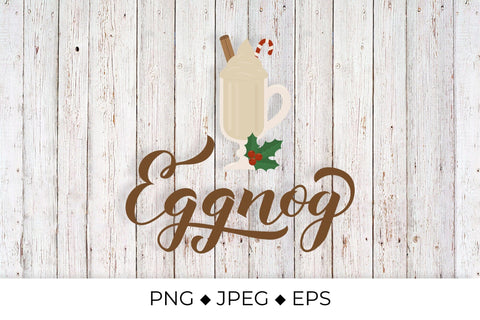 Eggnog calligraphy lettering and glass of Christmas drink Sublimation design Sublimation LaBelezoka 