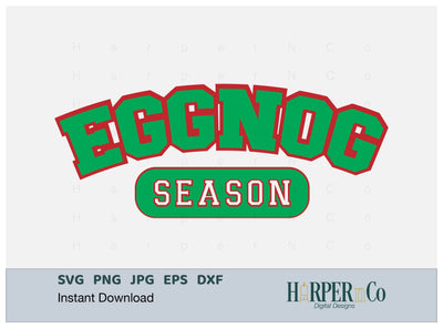 Eggnog Season SVG PNG Cut EPS File SVG HarperNCo 
