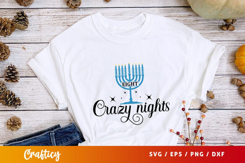 Eight crazy nights Svg Design SVG Designangry 