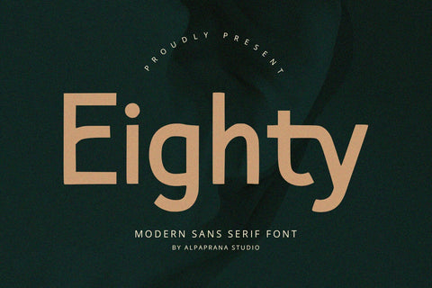 Eighty - Sans Serif Font Font Alpaprana Studio 