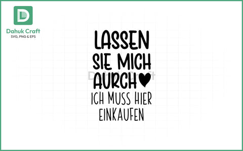 Einkaufen SVG – Lass Mich Rein Einkaufen SVG PNG & EPS V10 SVG dahukdesign 