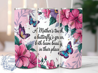 Elegant Sentimental Butterfly Mom Tumbler, Butterfly Mom Quote PNG, Sentimental Mom Tumbler, 20oz Sublimation Design, Inspirational Mom Tumbler, Elegant Butterfly Wrap, Beautiful Mom Gift Tumbler Sublimation ToriDesigns 