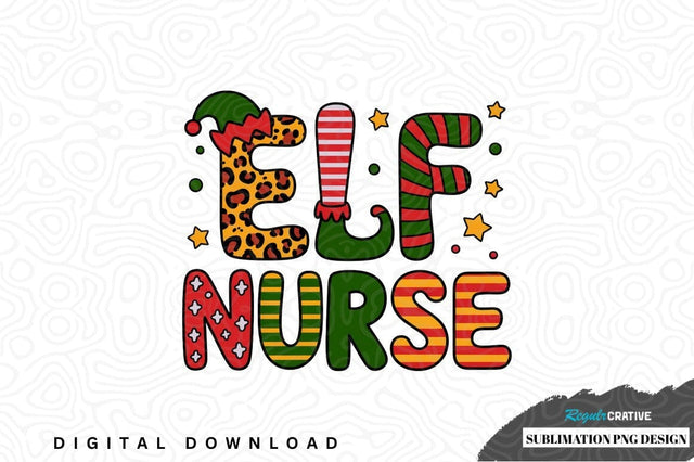 Elf nurse sublimation png design Sublimation Regulrcrative 