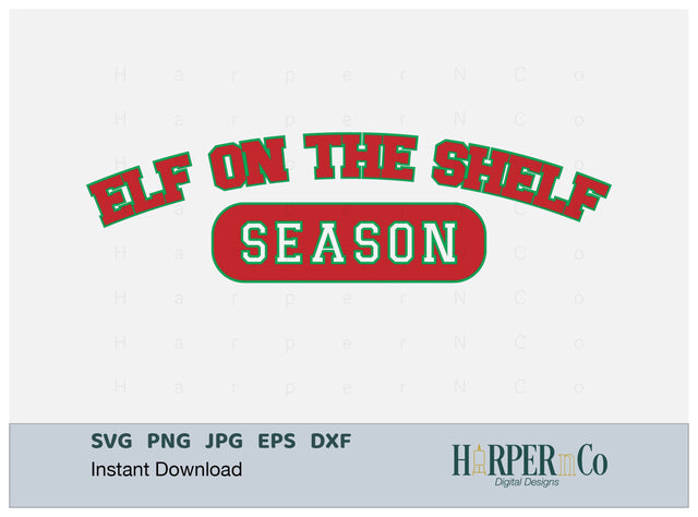 Elf on the Shelf Season SVG PNG Cut EPS File SVG HarperNCo 