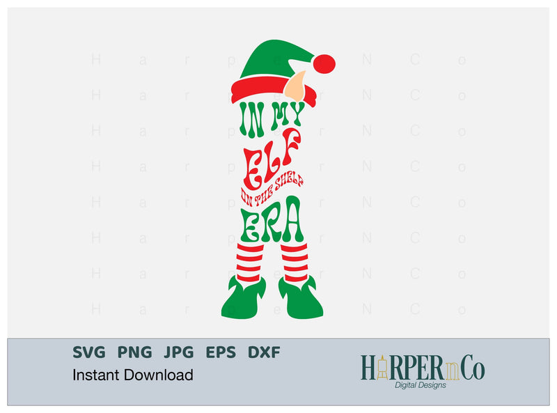 Elf Shelf Era SVG PNG Cut EPS File SVG HarperNCo 