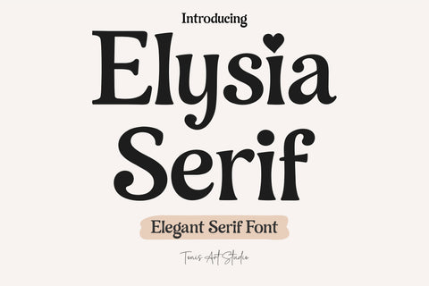 Elysia Serif – Elegant Modern Serif Font Font TonisArtStudio 