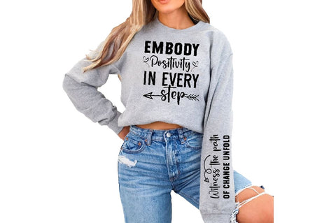 Embody positivity in every step Sleeve SVG Design, Inspirational sleeve SVG, Motivational Sleeve SVG Design, Positive Sleeve SVG SVG Regulrcrative 
