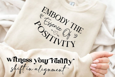 Embody the essence of positivity Sleeve SVG Design,Positive Sleeve SVG SVG Regulrcrative 