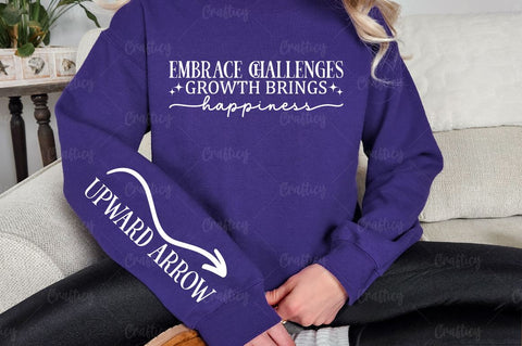 Embrace challenges growth brings happiness Sleeve SVG Design SVG Designangry 