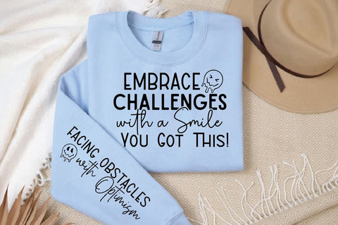 Embrace Challenges with a Smile Sleeve SVG Design, Inspirational sleeve SVG, Motivational Sleeve SVG Design, Positive Sleeve SVG SVG Regulrcrative 
