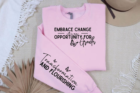 Embrace Change It's an Opportunity for Growth Sleeve Svg Design SVG Designangry 
