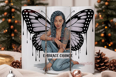 Embrace Change Tumbler Wrap Sublimation DesignSVG 