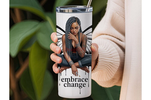 Embrace Change Tumbler Wrap Sublimation DesignSVG 